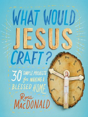 cover image of What Would Jesus Craft?